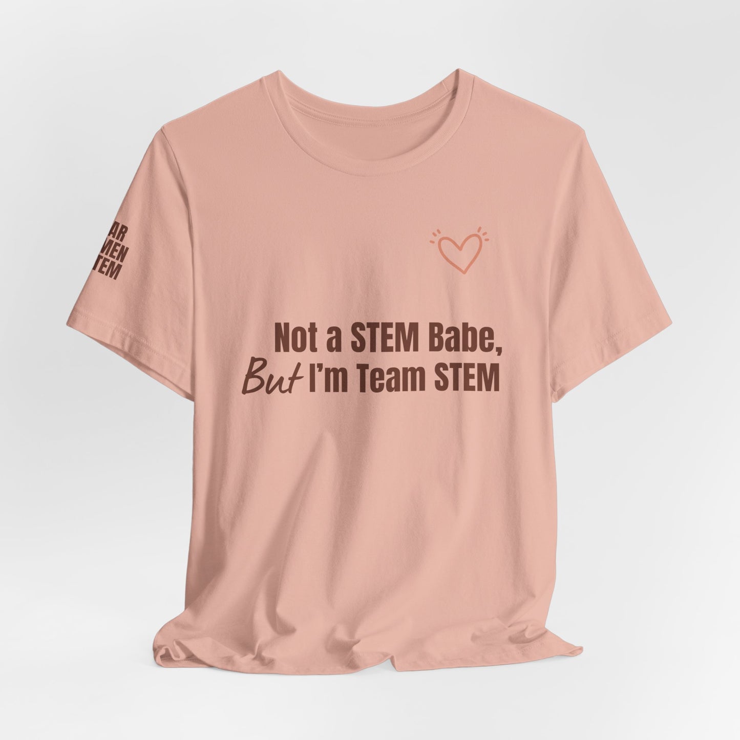 ‘Not a STEM Babe’ Tee