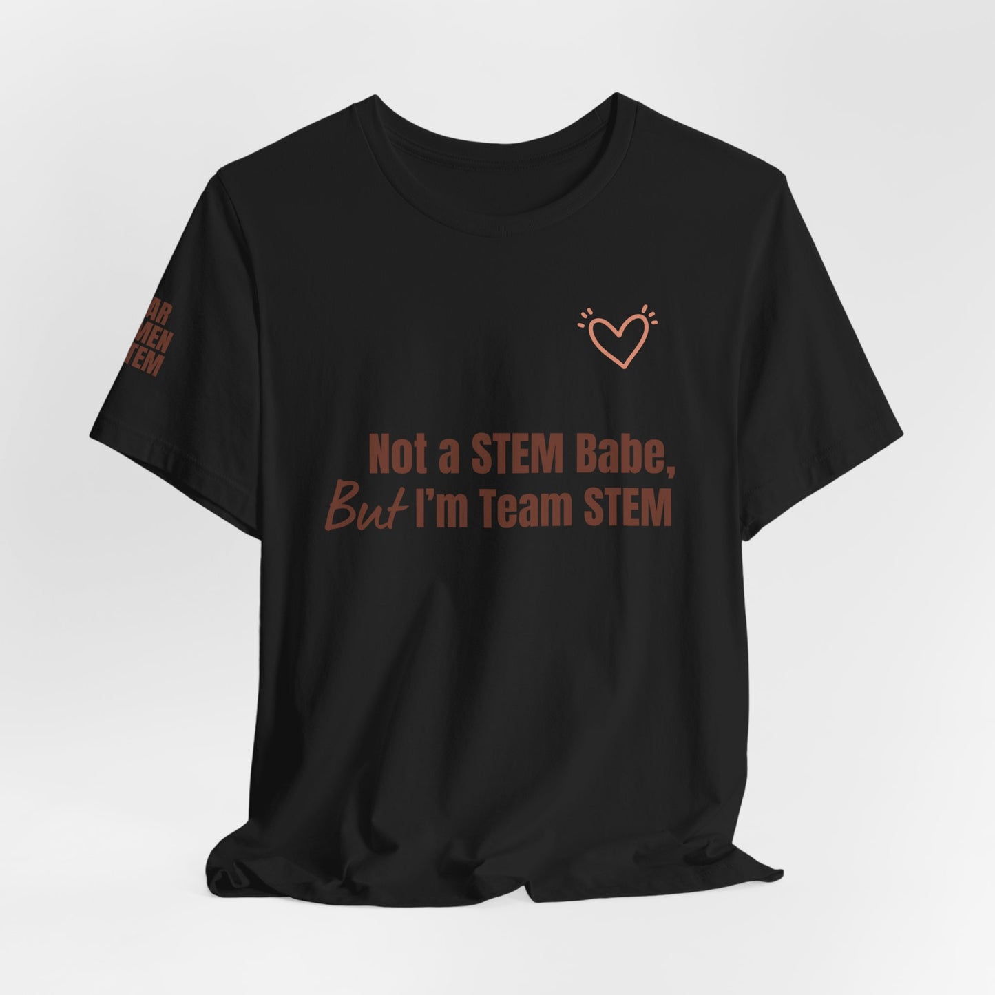 ‘Not a STEM Babe’ Tee