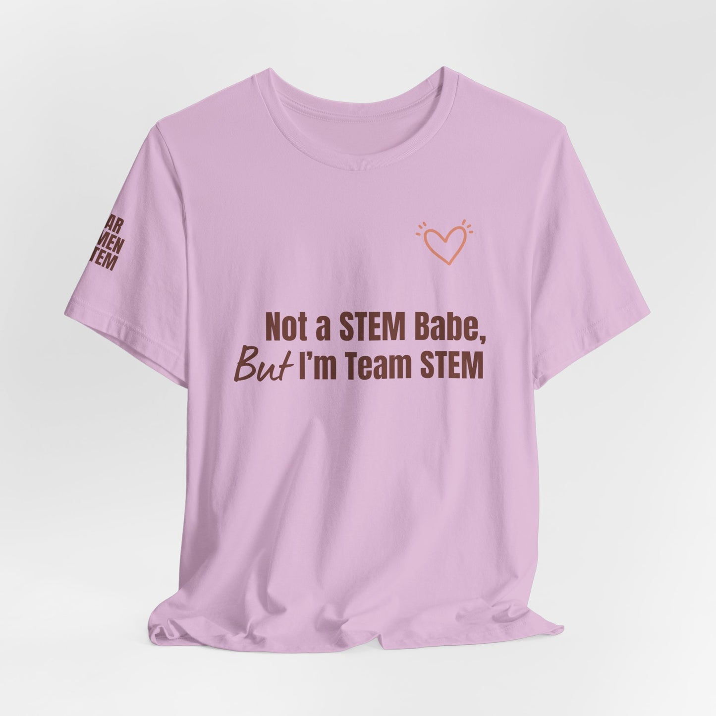 ‘Not a STEM Babe’ Tee